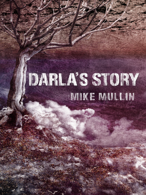 Title details for Darla's Story by Mike Mullin - Available